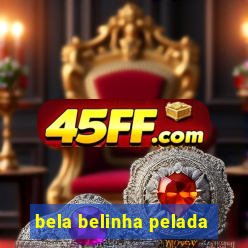 bela belinha pelada